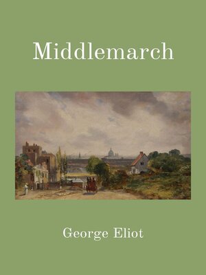cover image of Middlemarch (Illustrated)